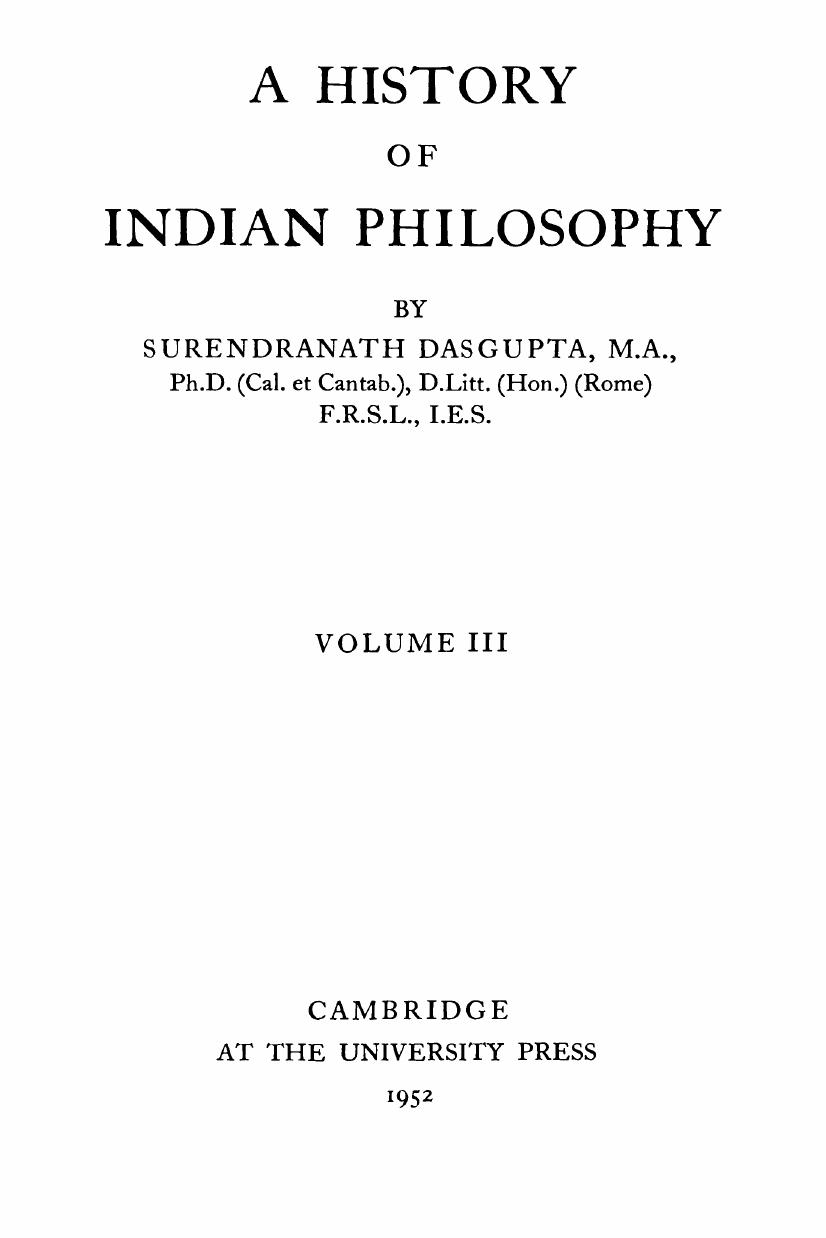 A History Of Indian Philosophy by Surendranath Dasgupta