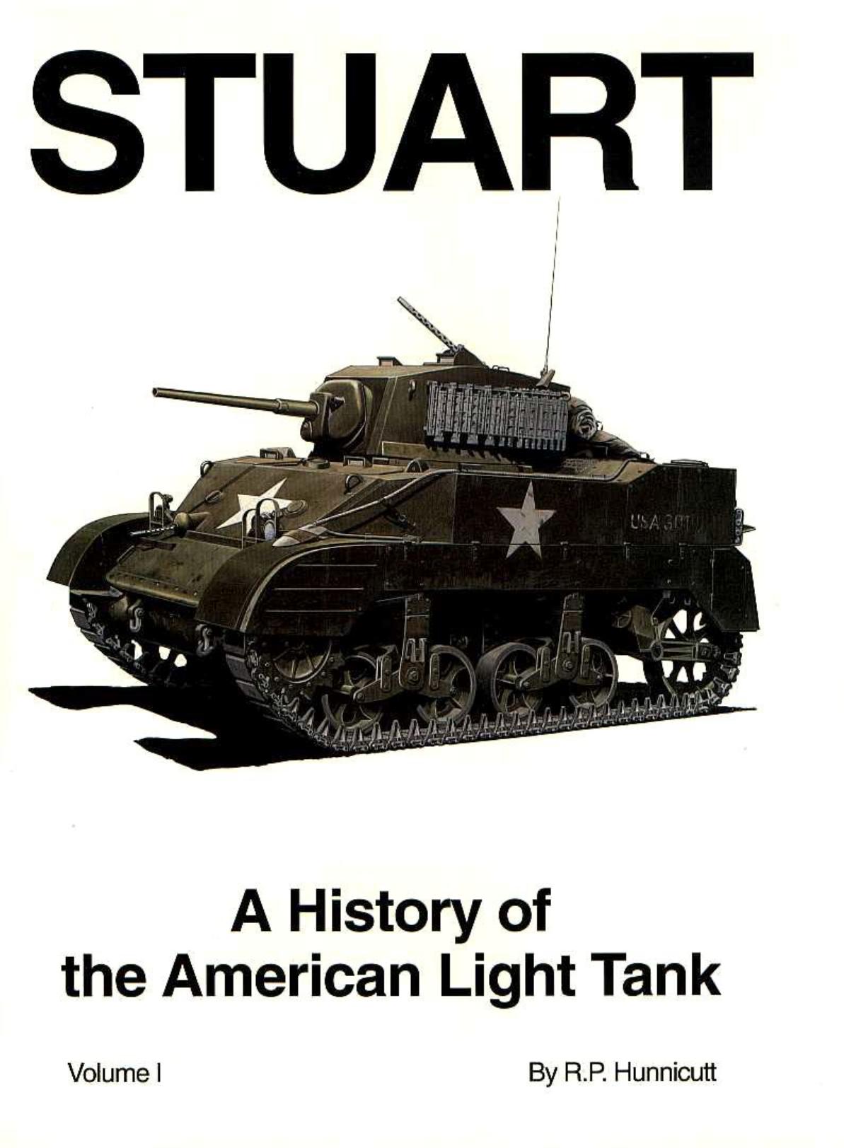 A History Of The American Ligjt Tank-Stuart(volume 1) by Unknown