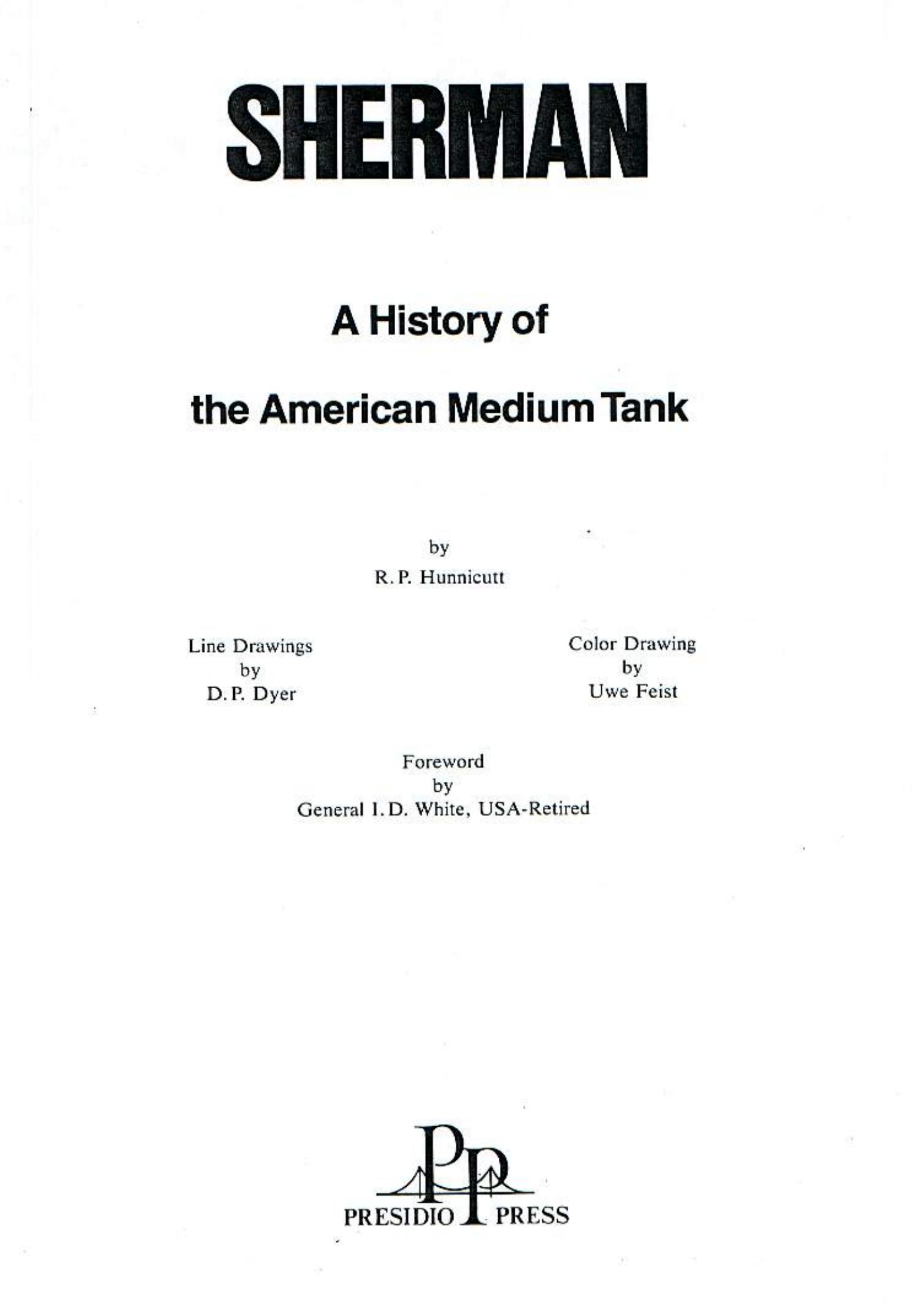A History Of The American Medium Tank-Sherman(volume 1) by Unknown