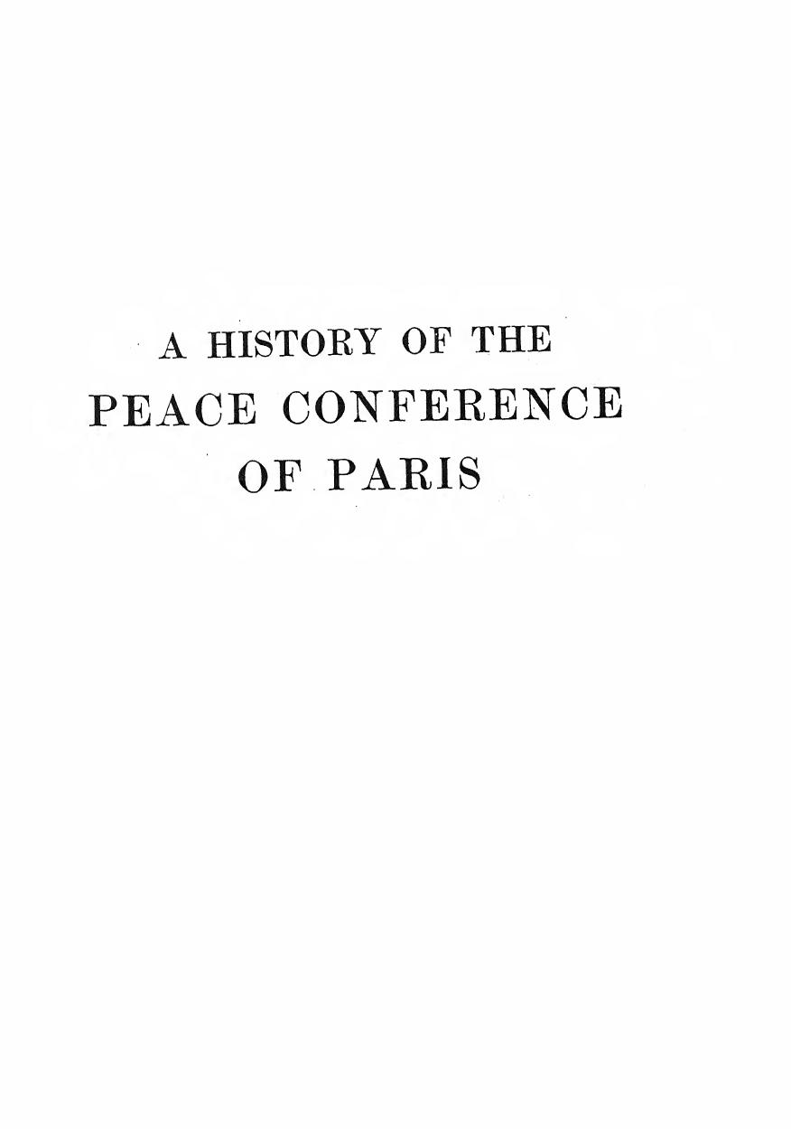 A History Of The Peace Conference Of Paris by H.w.v. Temperley