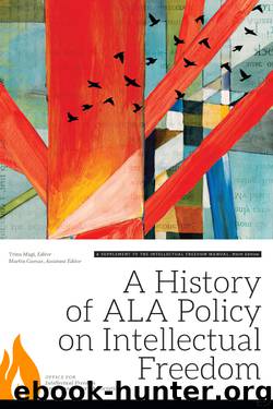 A History of ALA Policy on Intellectual Freedom by Unknown