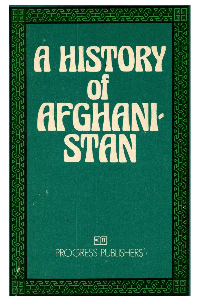 A History of Afghanistan by Yu. V. Gankovsky et al