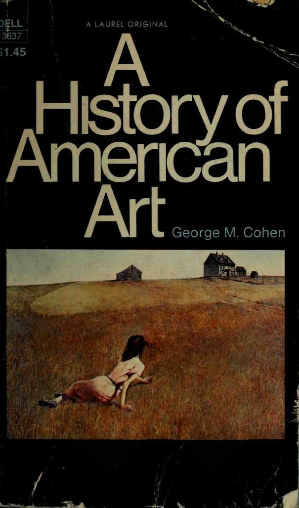 A History of American Art by George M. Cohen