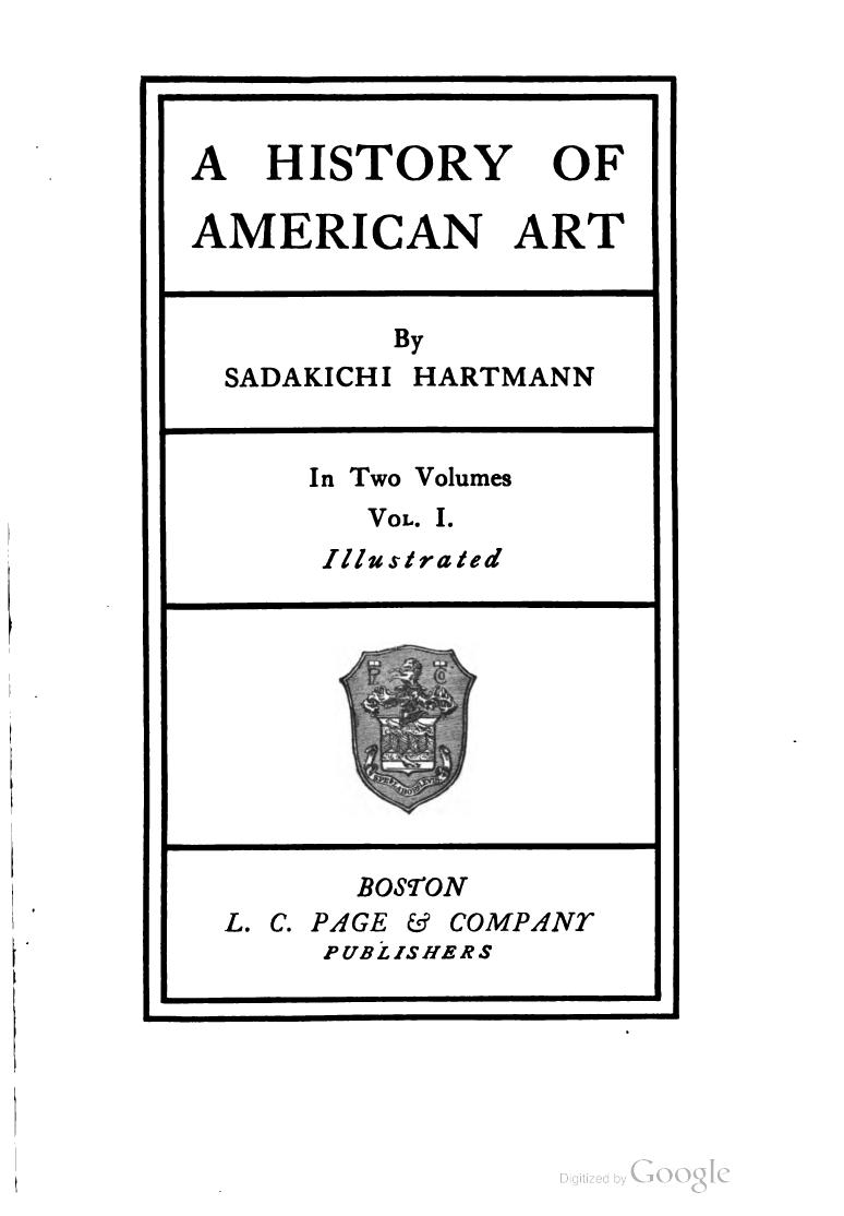 A History of American Art by Sadakichi Hartmann