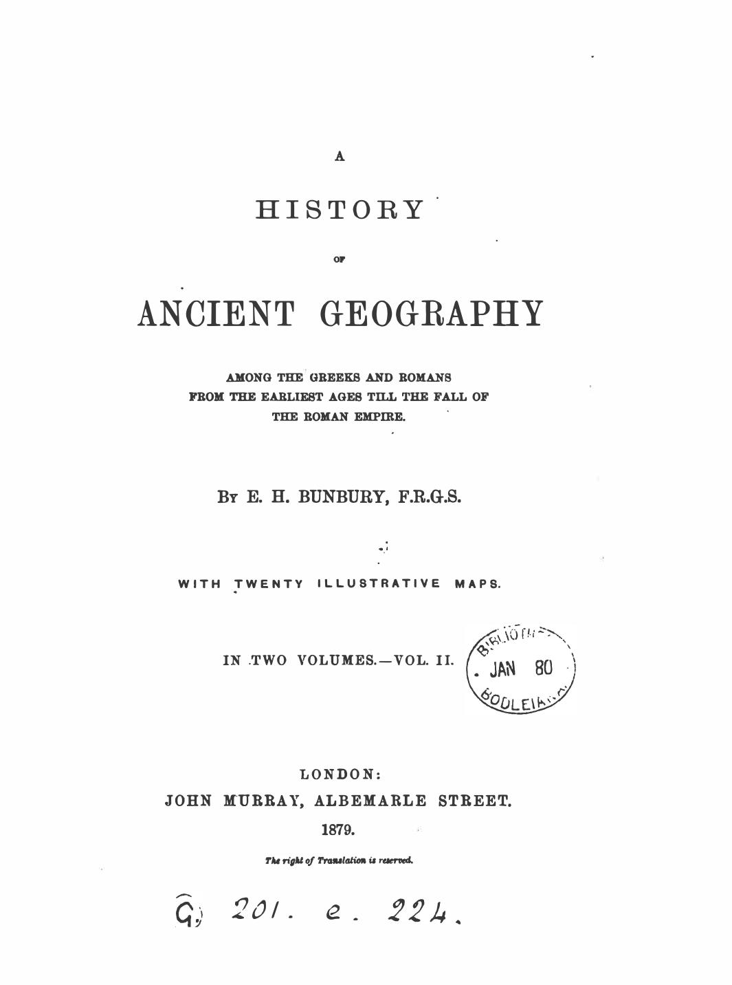 A History of Ancient Geography Among the Greeks and Romans from the Earliest Ages till the Fall of the Roman Empire, Vol. 2 by E. H. Bunbury