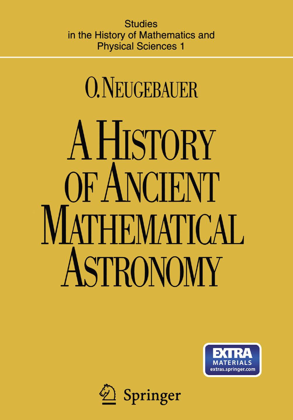 A History of Ancient Mathematical Astronomy by Unknow