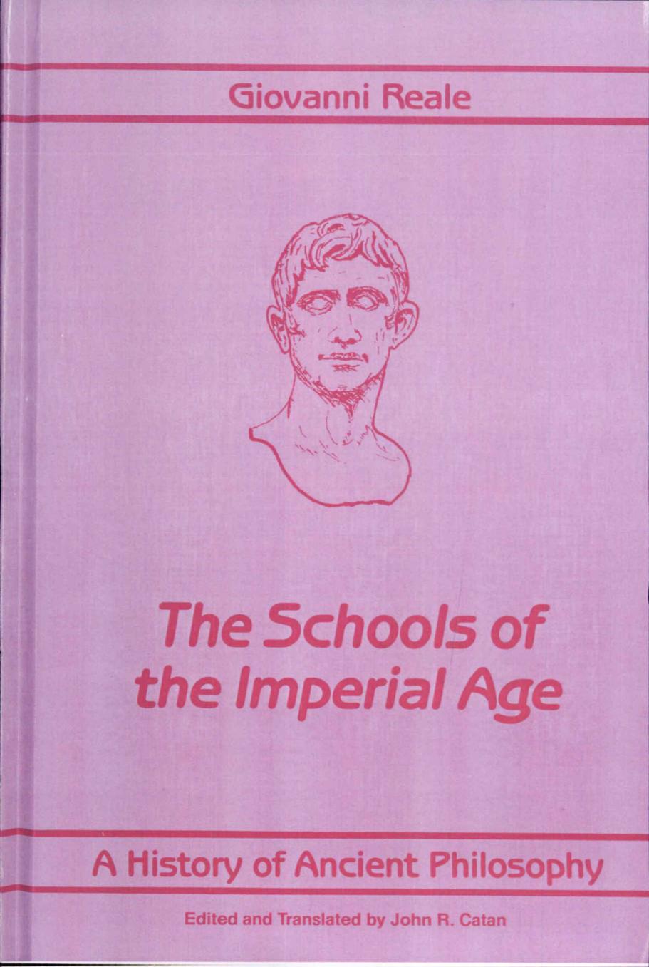 A History of Ancient Philosophy, Vol. 4: The Schools of the Imperial Age by Giovanni Reale