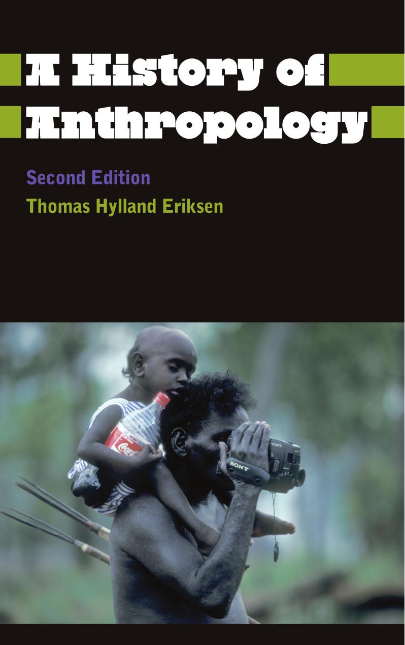 A History of Anthropology by Thomas Hylland Eriksen