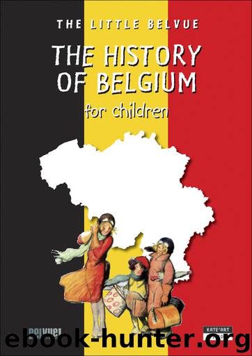 A History of Belgium for children by Catherine de Duve