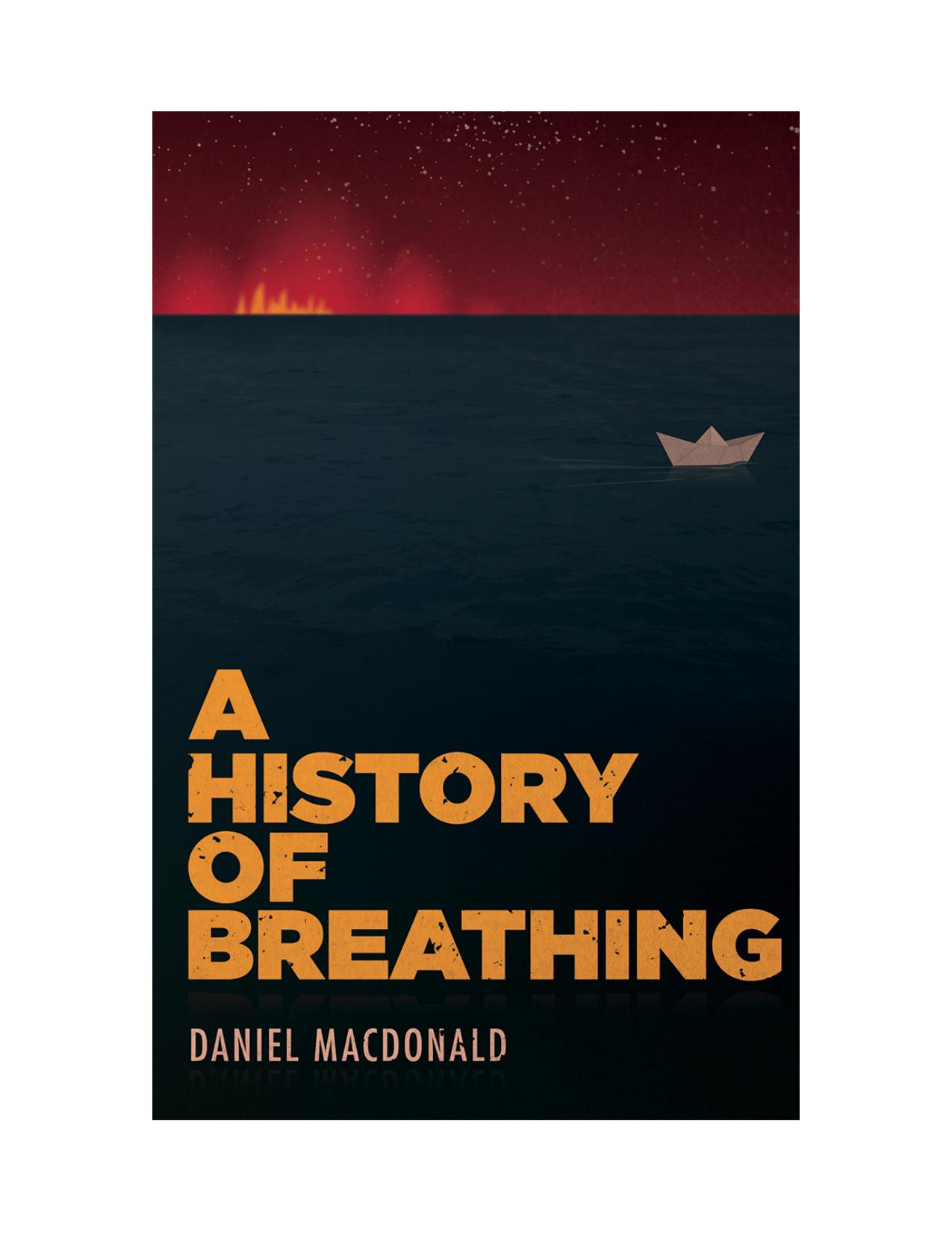 A History of Breathing by Daniel Macdonald