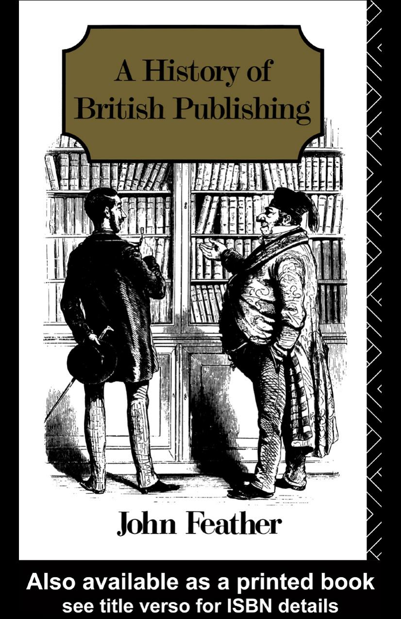 A History of British Publishing by John Feather