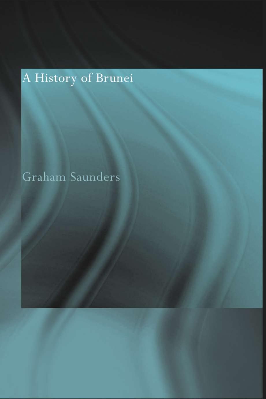 A History of Brunei by Graham Saunders