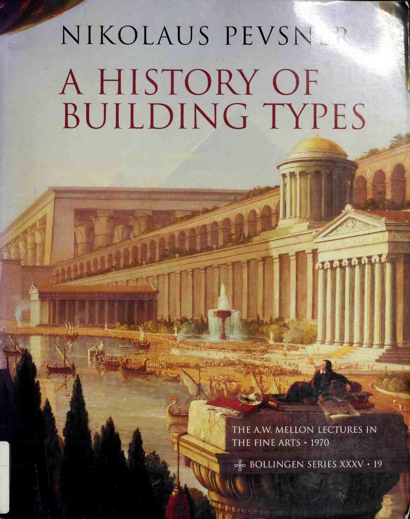 A History of Building Types by Nikolaus Pevsner