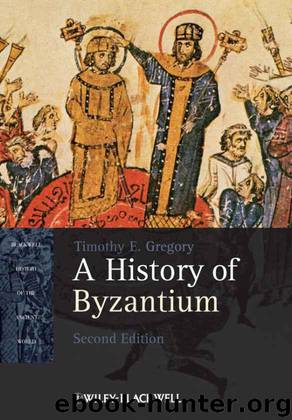 A History of Byzantium (Blackwell History of the Ancient World) by Gregory Timothy E