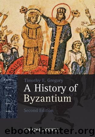 A History of Byzantium by Timothy E. Gregory