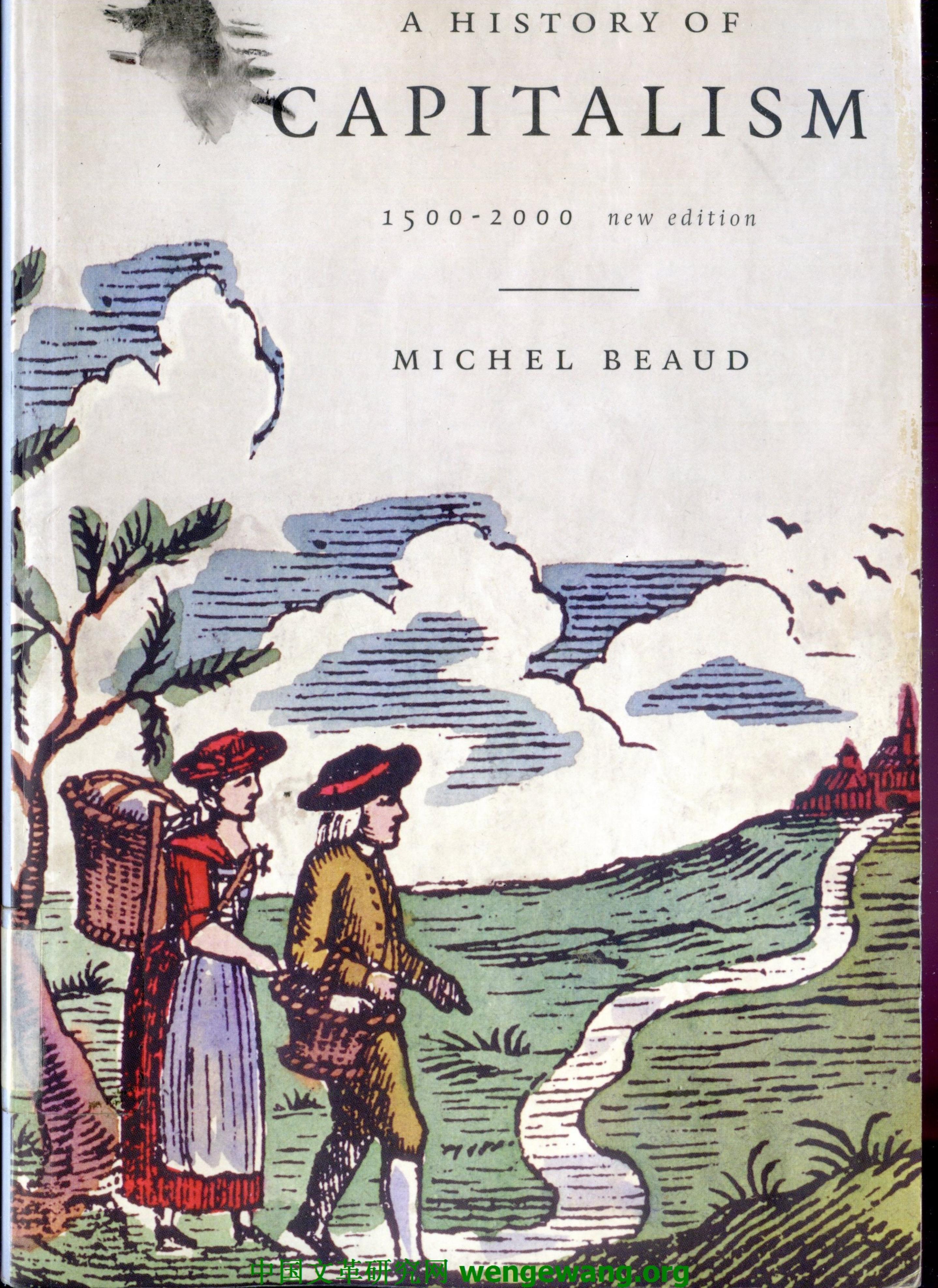 A History of Capitalism, 1500-2000 by Unknown