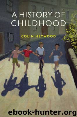 A History of Childhood by Heywood Colin;