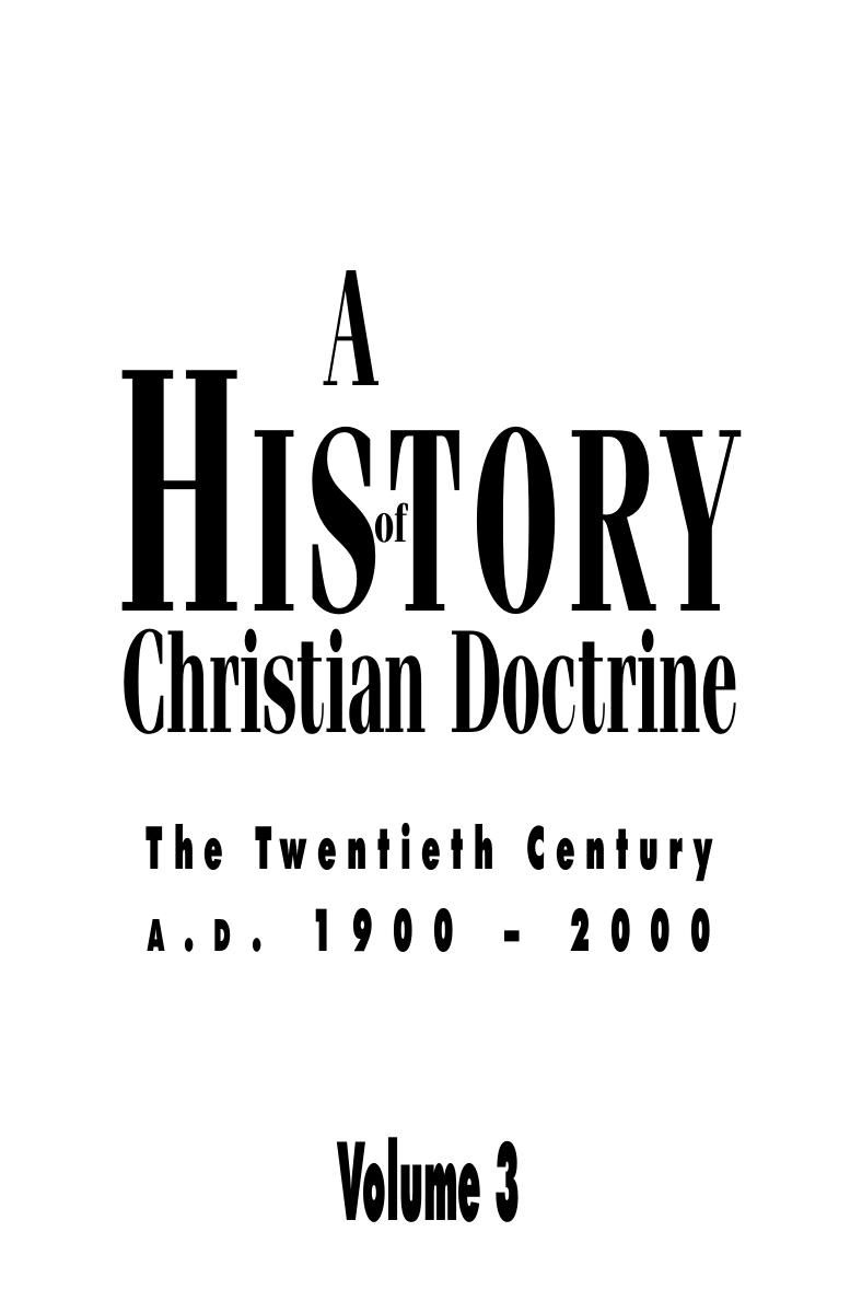 A History of Christian Doctrine #3 by David Bernard