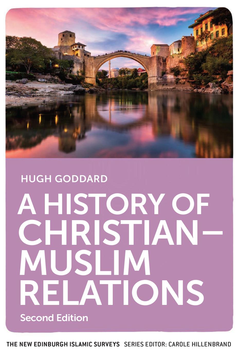 A History of Christian-Muslim Relations by Hugh Goddard