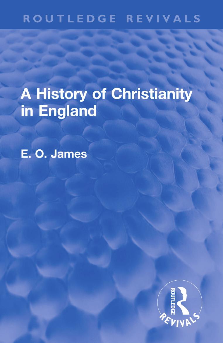 A History of Christianity in England by E. O. James