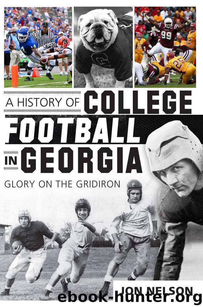A History of College Football in Georgia by Jon Nelson