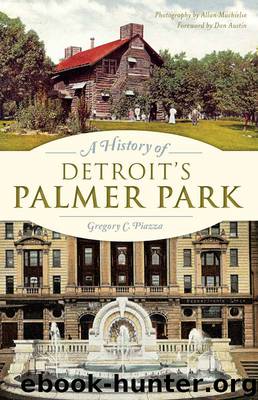 A History of Detroit's Palmer Park (Landmarks) by Piazza Gregory C