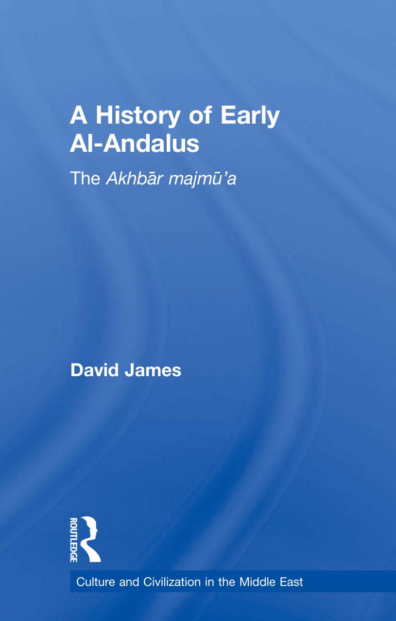 A History of Early Al-Andalus by James David