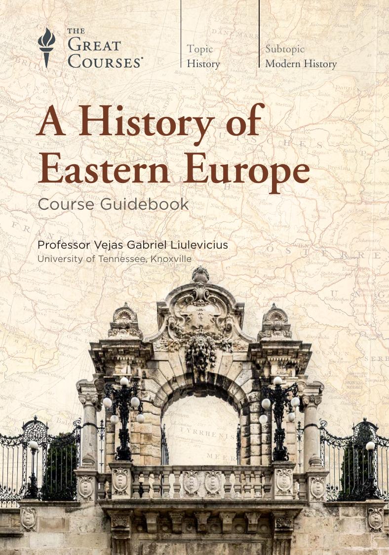 A History of Eastern Europe by Vejas Gabriel Liulevicius