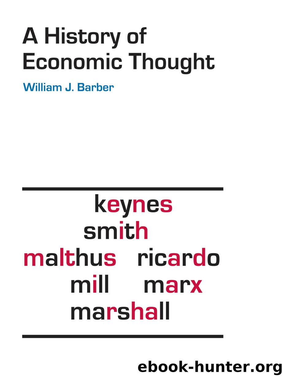 A History of Economic Thought by Barber William J.;