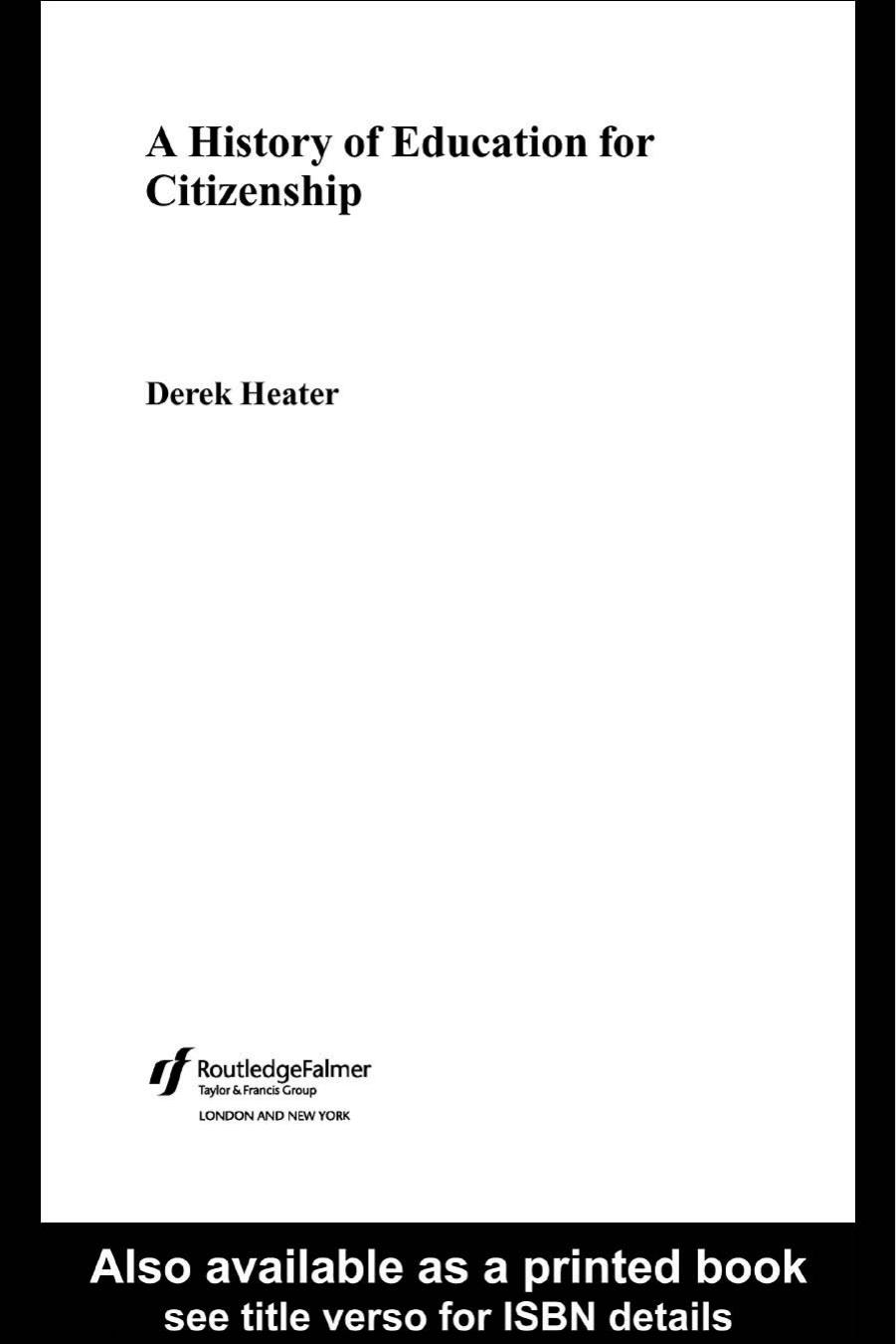 A History of Education for Citizenship by Derek Heater
