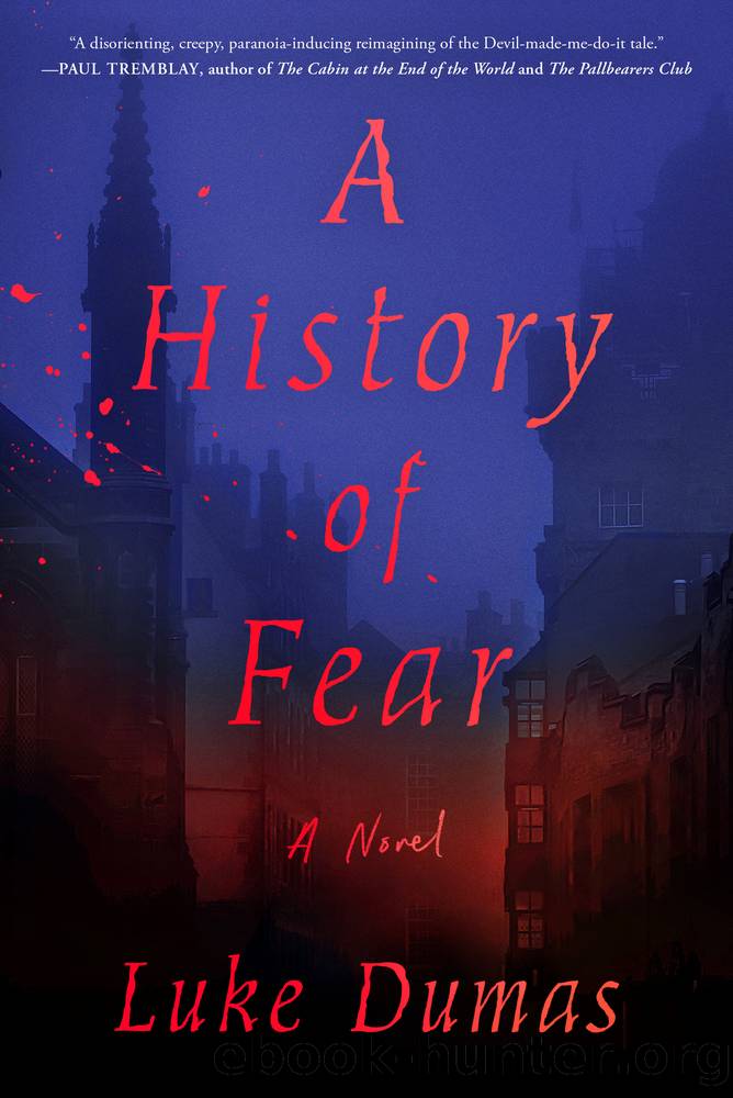 A History of Fear by Luke Dumas