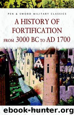 A History of Fortification from 3000 BC to AD 1700 by Sidney Toy