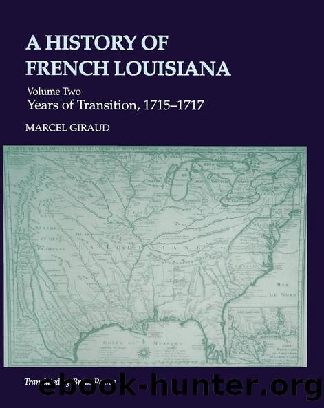A History of French Louisiana by Marcel Giraud Joseph C. Lambert