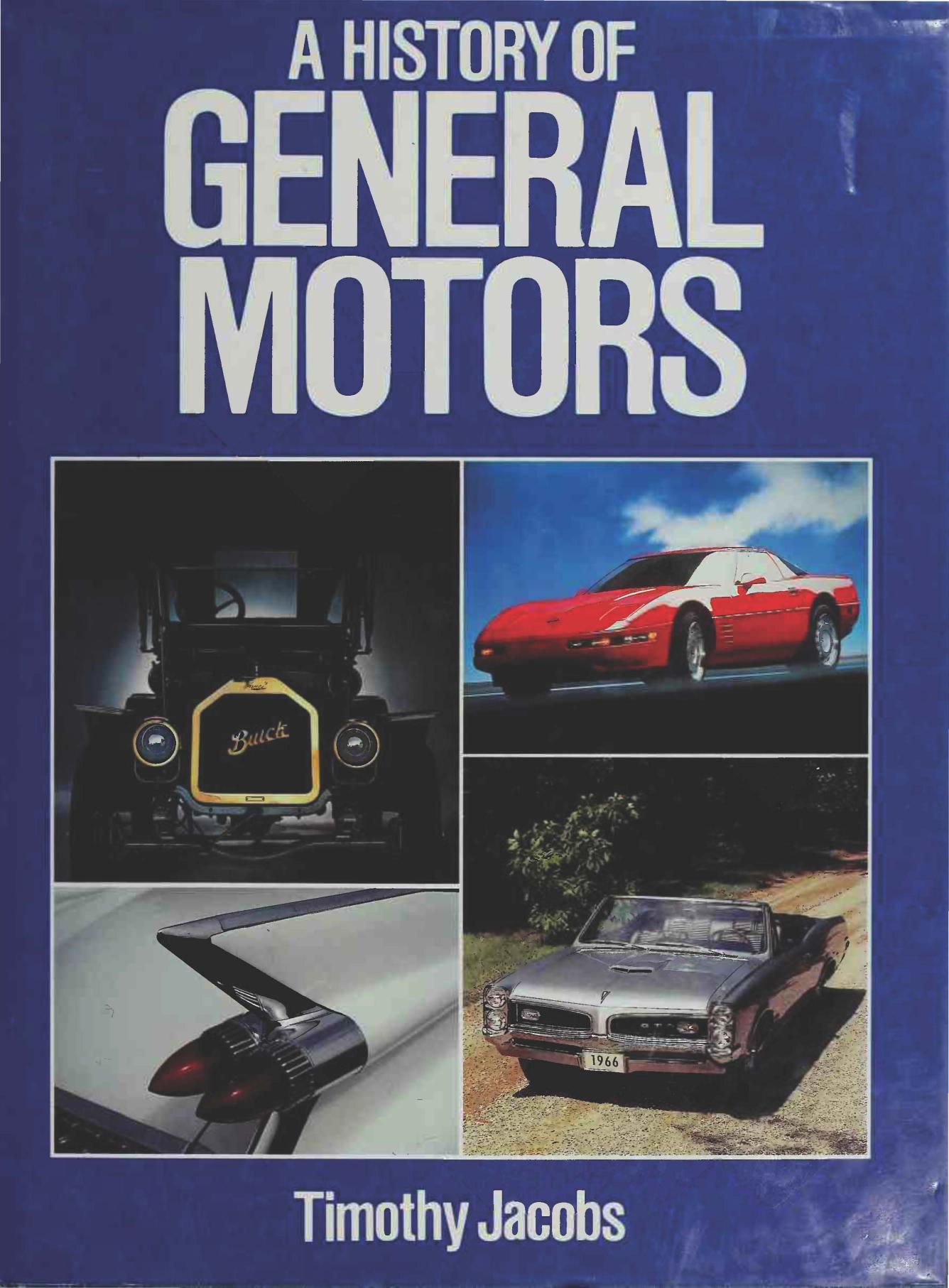 A History of General Motors by Timothy Jacobs