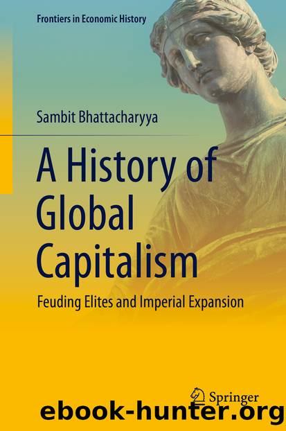 A History of Global Capitalism by Sambit Bhattacharyya