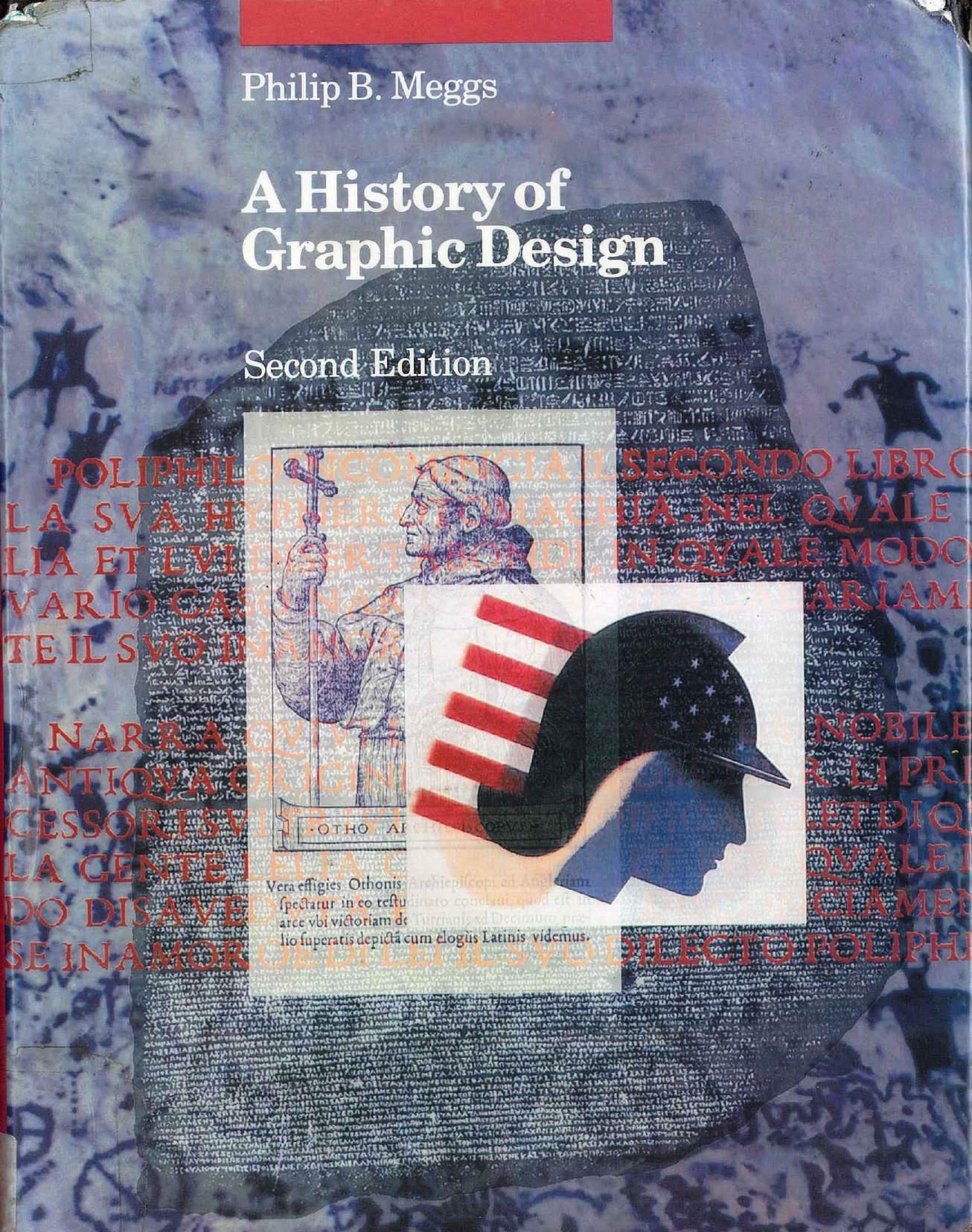 A History of Graphic Design by Philip B. Meggs