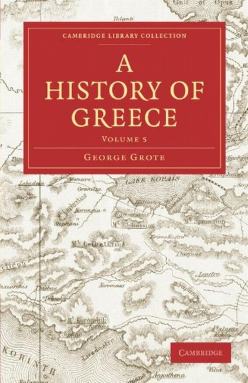 A History of Greece, Volume 05 of 12, originally published in 1849 by George Grote