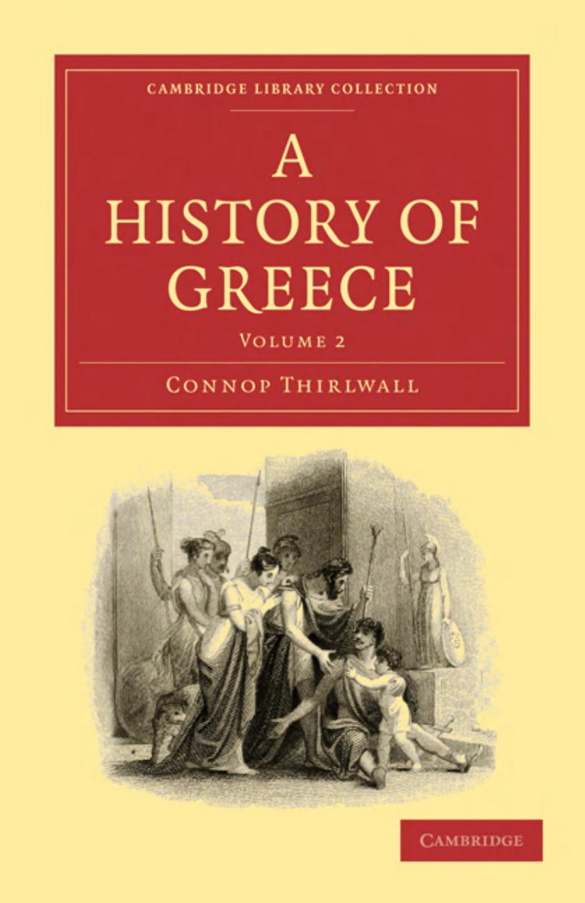 A History of Greece, Volume 2 of 8, originally published in 1836 by Connop Thirlwall
