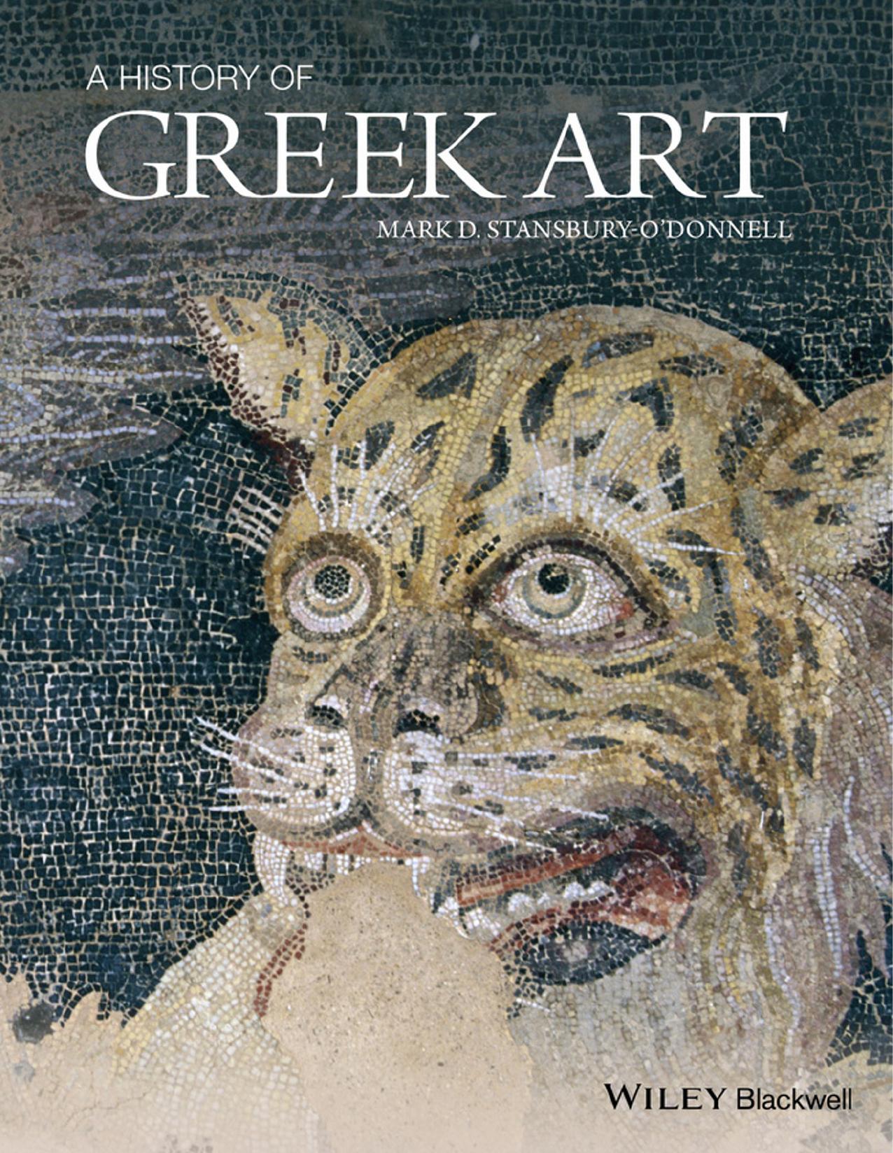A History of Greek Art by Mark D. Stansbury-O’Donnell