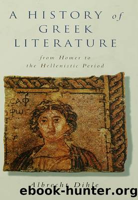 A History of Greek Literature by Albrecht Dihle