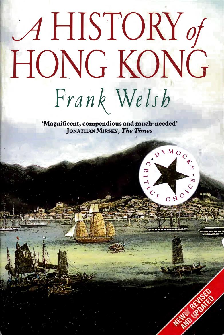 A History of Hong Kong by Frank Welsh