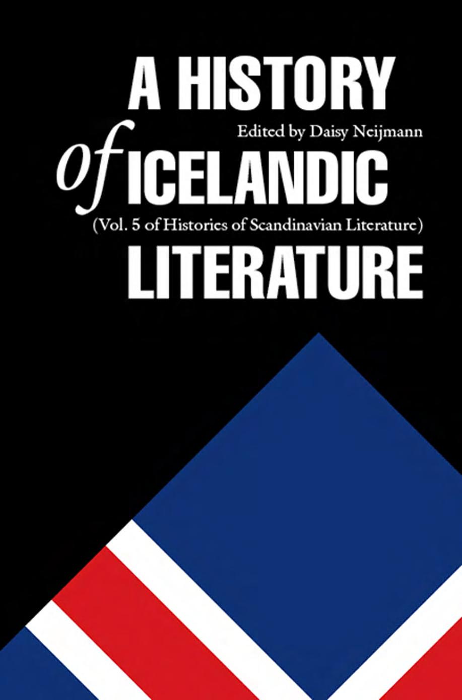 A History of Icelandic Literature (Histories of Scandinavian Literature) by Daisy Neijmann