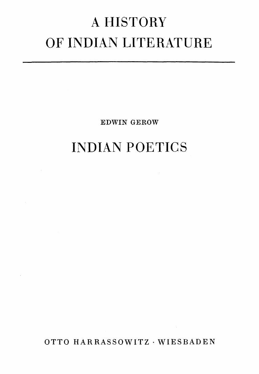 A History of Indian Literature - Vol. V: Scientific and Technical Literature (Part II) - Fasc. 3: Indian Poetics by Edwin Gerow