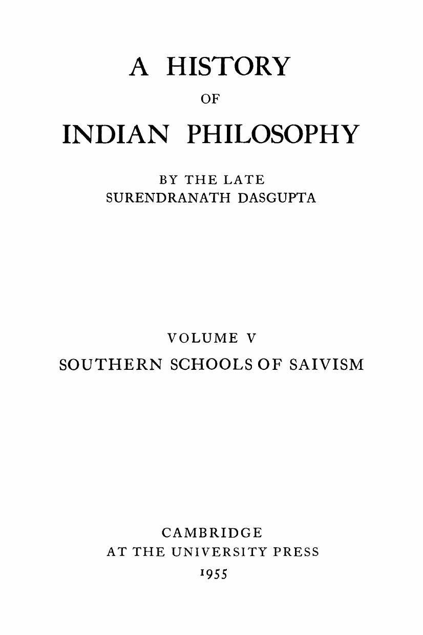 A History of Indian Philosophy by Surendranath Dasgupta