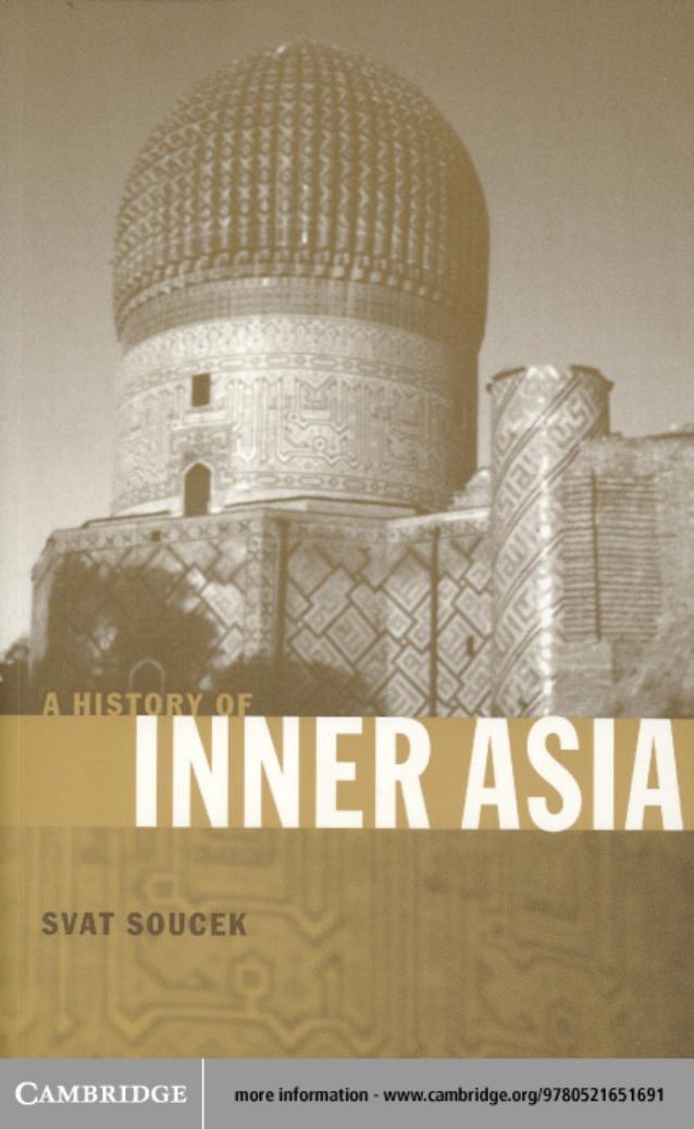 A History of Inner Asia by Svat Soucek
