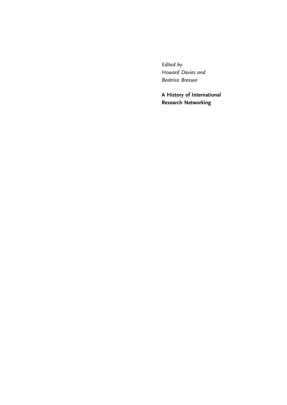 A History of International Research Networking: The People who Made it Happen by Howard Davies Beatrice Bressan (eds.)