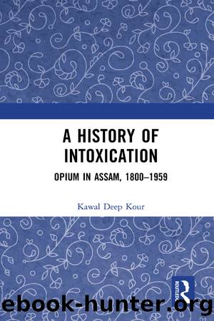 A History of Intoxication by Kawal Deep Kour