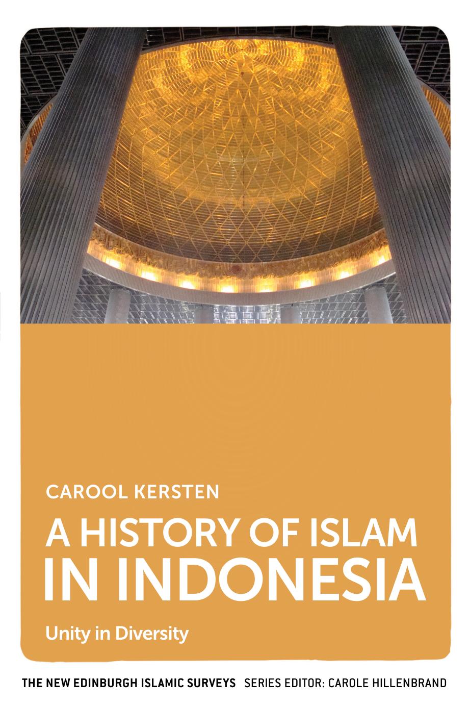 A History of Islam in Indonesia: Unity in Diversity by Unknow