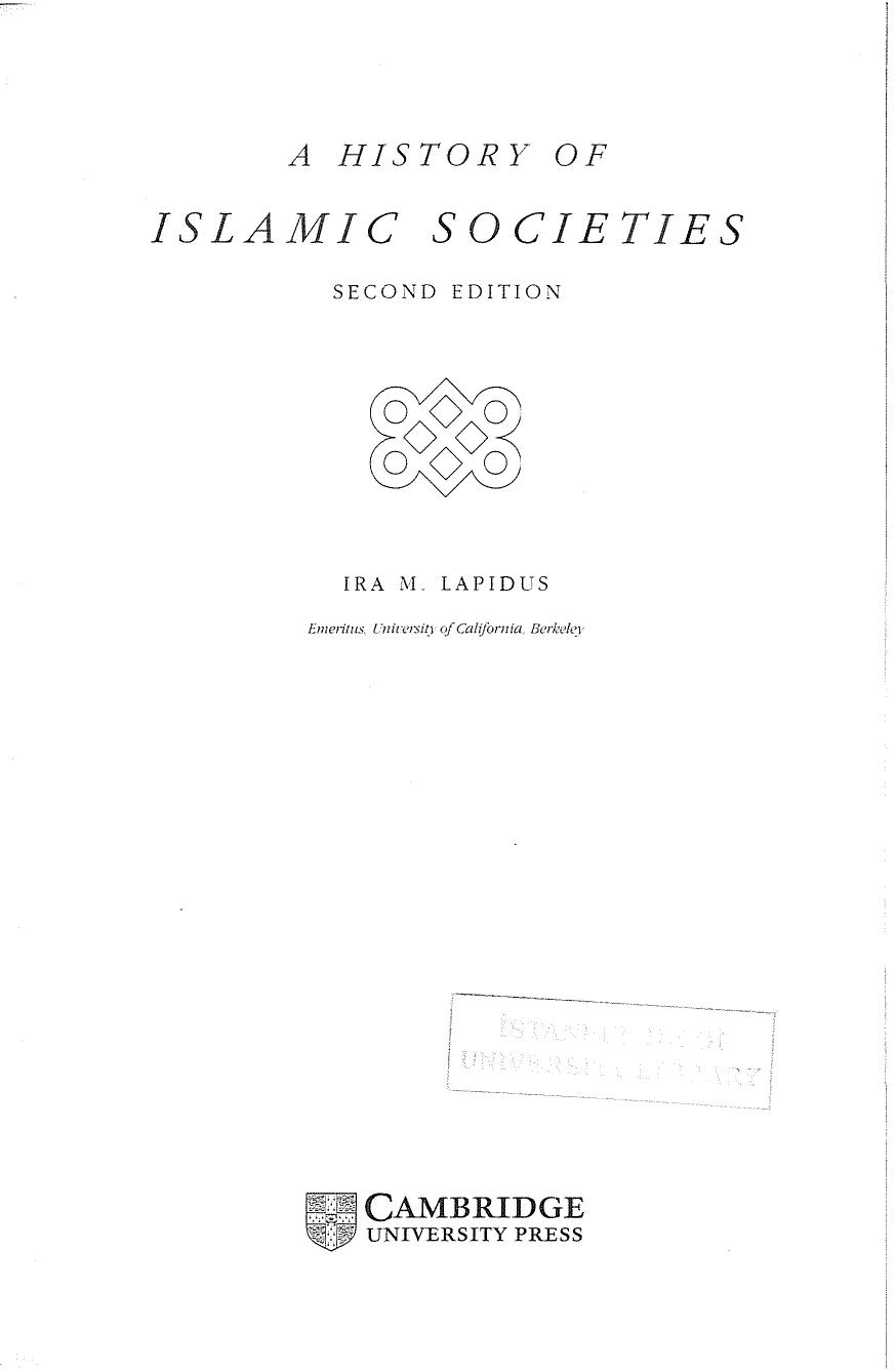 A History of Islamic Societies (Repost) by Ira M. Lapidus