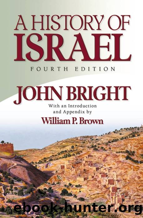 A History of Israel, Fourth Edition by John Bright